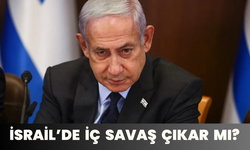 Netanyahu İsrail’i İç Savaşa mı Sürüklüyor?