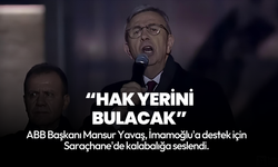 Mansur Yavaş Saraçhane'de Konuştu: Hak yerini bulacak