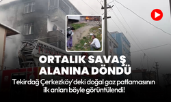 Ortalık savaş alanına döndü! Tekirdağ Çerkezköy'de doğal gaz patlaması: 4 yaralı