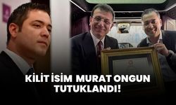 İBB Yolsuzluk Soruşturmasında Kilit İsim Murat Ongun Tutuklandı!