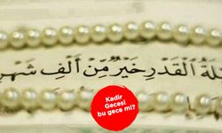 Kadir Gecesi bu gece mi? Kadir suresi okunuşu ve anlamı