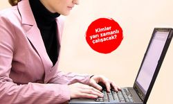 Kimler yarı zamanlı çalışacak? Yarı zamanlı çalışma ne zaman başlayacak?