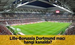 Lille Borussia Dortmund maçı ne zaman hangi kanalda CANLI yayınlanacak?