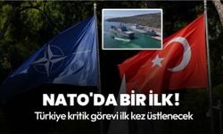 NATO'da bir ilk! Türkiye önemli görevi ilk kez üstelenecek