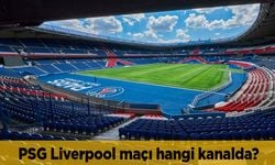 PSG Liverpool maçı hangi kanalda canlı, muhtemel 11’ler, takımların son durumları