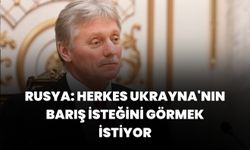 Rusya: ABD Dahil Herkes Ukrayna'nın Barış İsteğini Görmek İstiyor