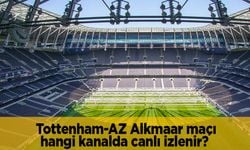 Tottenham AZ Alkmaar maçı hangi kanalda CANLI yayınlanacak?