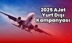 2025 AJet Yurt Dışı Kampanyası: 19 Euro’dan Başlayan Bilet Fırsatları ve Detaylar