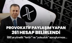 Bakan Yerlikaya: Provokatif paylaşımlar yapan 261 hesap belirlendi