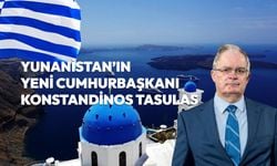 Yunanistan’ın yeni Cumhurbaşkanı Konstantinos Tasulas