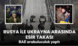 Rusya ile Ukrayna arasında esir takası
