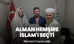Alman hemşire Müslüman oldu: İsmini Canan yaptı