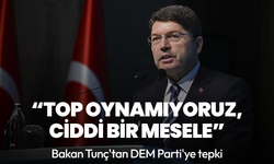 Bakan Tunç'tan terör açıklaması: Top oynamıyoruz, ciddi bir mesele
