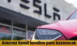 Tesla'nın robotaksi hizmeti teste başladı! Aracınız kendi kendine para kazanacak