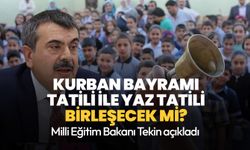 Milli Eğitim Bakanı Bakan Tekin yanıtladı... Kurban Bayramı tatili ile yaz tatili birleşecek mi?