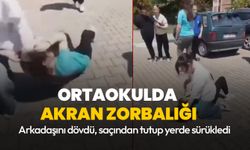Ortaokulda akran zorbalığı: Arkadaşını dövdü, yerde sürükledi