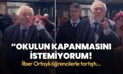 Galatasaray Üniversitesi'nde Nurettin Yıldız gerilimi! İlber Ortaylı öğrencilerle tartıştı