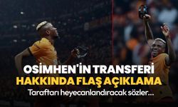Galatasaray yönetiminden Osimhen'in transferi hakkında flaş açıklama