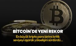 Bitcoin'de yeni rekor