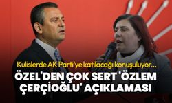 CHP Lideri Özel'den çok sert 'Özlem Çerçioğlu' açıklaması