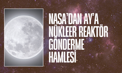 NASA'nın Ay’a nükleer reaktör gönderme planı gündemde