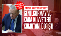 Yüksek Askeri Şura Toplantısı sona erdi: Genelkurmay ve Kara Kuvvetleri komutanı değişti