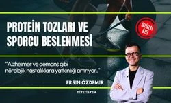 Protein Tozları ve Sporcu Beslenmesi: Diyetisyen Ersin Özdemir Uyarıyor