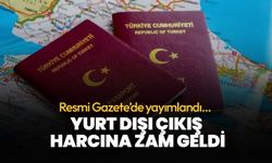 Resmi Gazete’de yayımlandı... Yurt dışına çıkış harcına zam geldi
