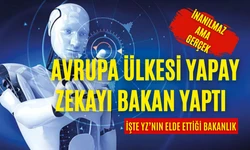 Dünyada bir ilk: Yapay zekâ bakan oldu