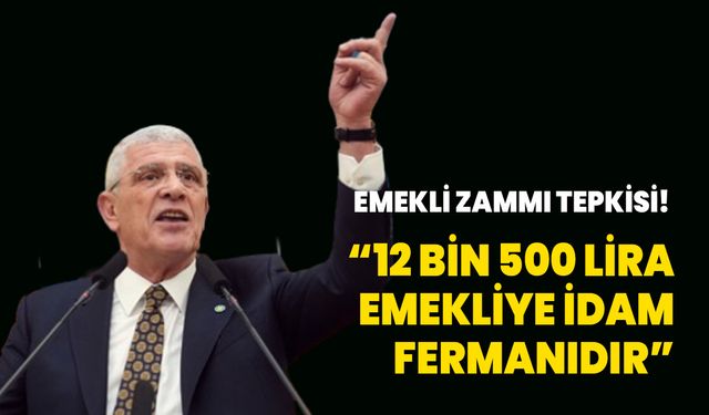 İYİ Parti Lideri Dervişoğlu'ndan emekli zammı tepkisi: 12 bin 500 lira emekliye idam fermanıdır