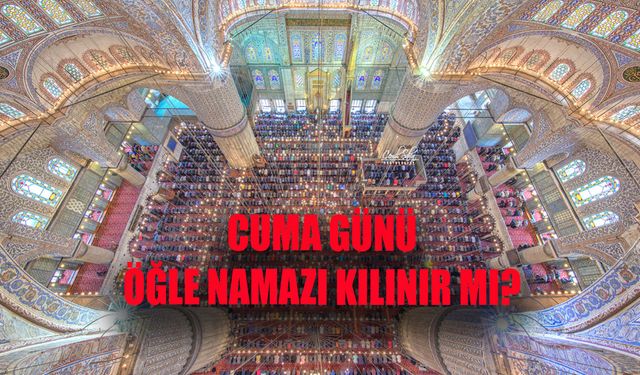 Cuma namazı kılınışı! Cuma namazı nasıl kılınır?