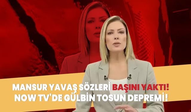 NOW TV'de Gülbin Tosun depremi! Zorunlu izne çıkarıldı