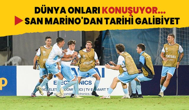 San Marino'dan tarihi galibiyet