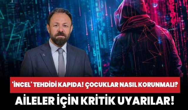 Aileler için kritik uyarılar! 'İncel' tehdidi kapıda