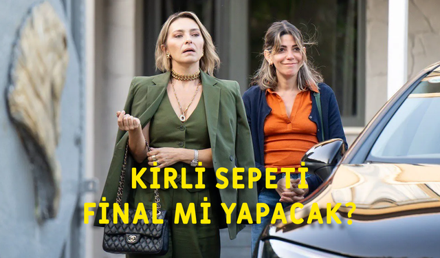 Kirli Sepeti final mi? Kirli Sepeti final bölümü ne zaman?