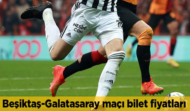 Beşiktaş-Galatasaray maçı bilet fiyatları ne kadar? Biletler satışa çıktı mı?