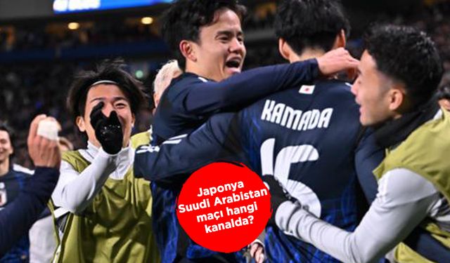 Japonya Suudi Arabistan maçı hangi kanalda CANLI yayınlanacak?