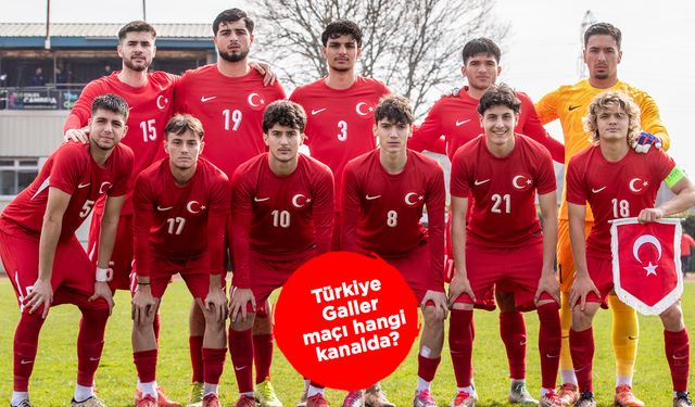 Türkiye U19 Galler U19 maçı hangi kanalda CANLI yayınlanacak?