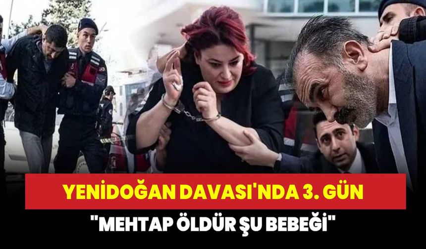 "Yenidoğan çetesi" davasının duruşması yarına ertelendi