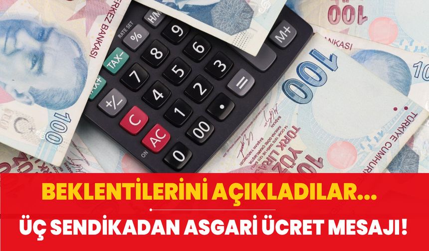 Üç sendikadan asgari ücret mesajı! "12 ay kazandığımızın iki ayı vergiye gidiyor"