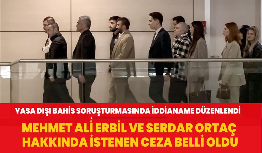 Mehmet Ali Erbil ile Serdar Ortaç için istenen ceza belli oldu