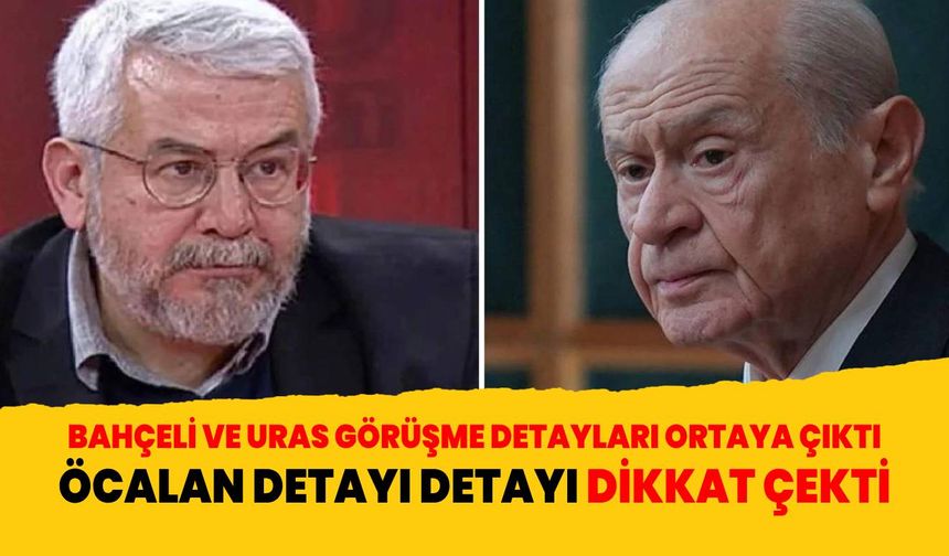 Bahçeli ve Ufuk Aras konuşmasının detaylar belli oldu