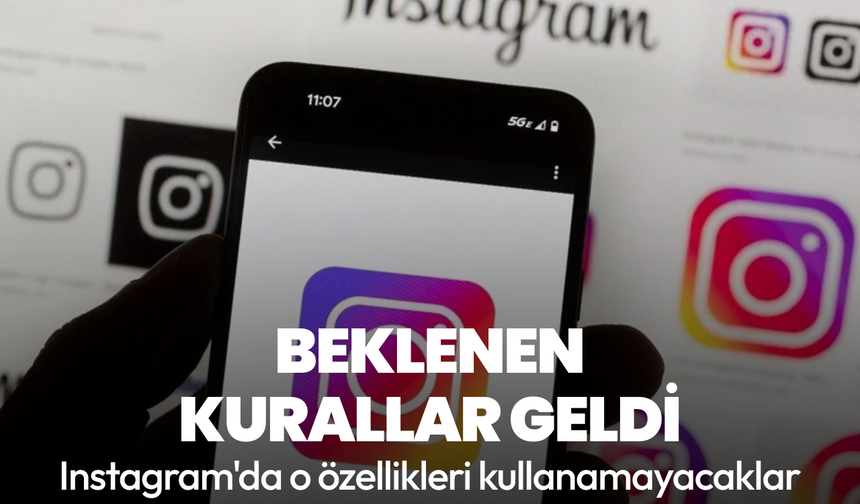Instagram’da yeni dönem: Yaş sınırı geldi