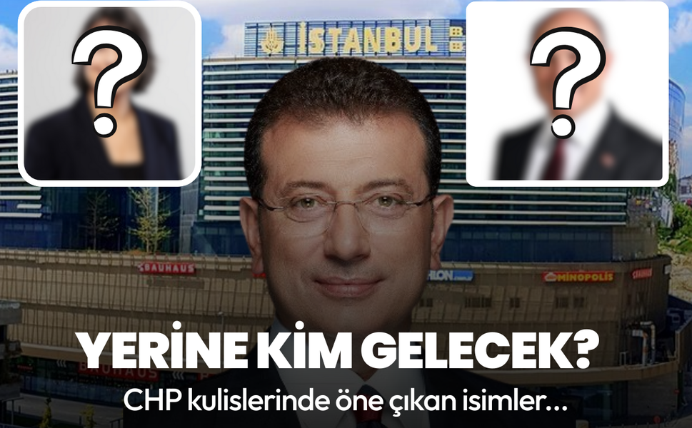 İmamoğlu'nun yerine kim geçecek? Kulislerden şaşırtan iddia