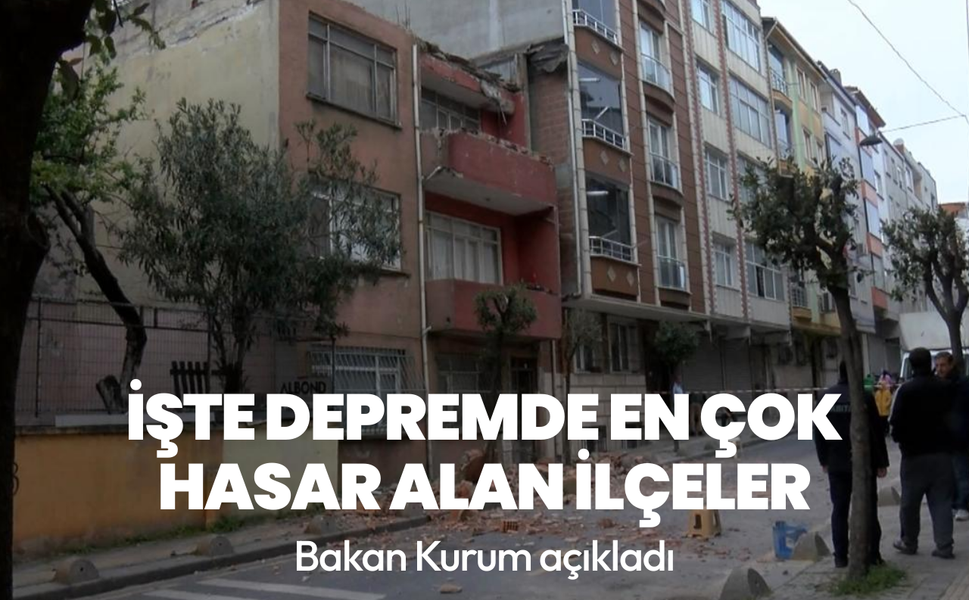 İstanbul depremlerinde en çok hasar ihbarı gelen ilçeler açıklandı