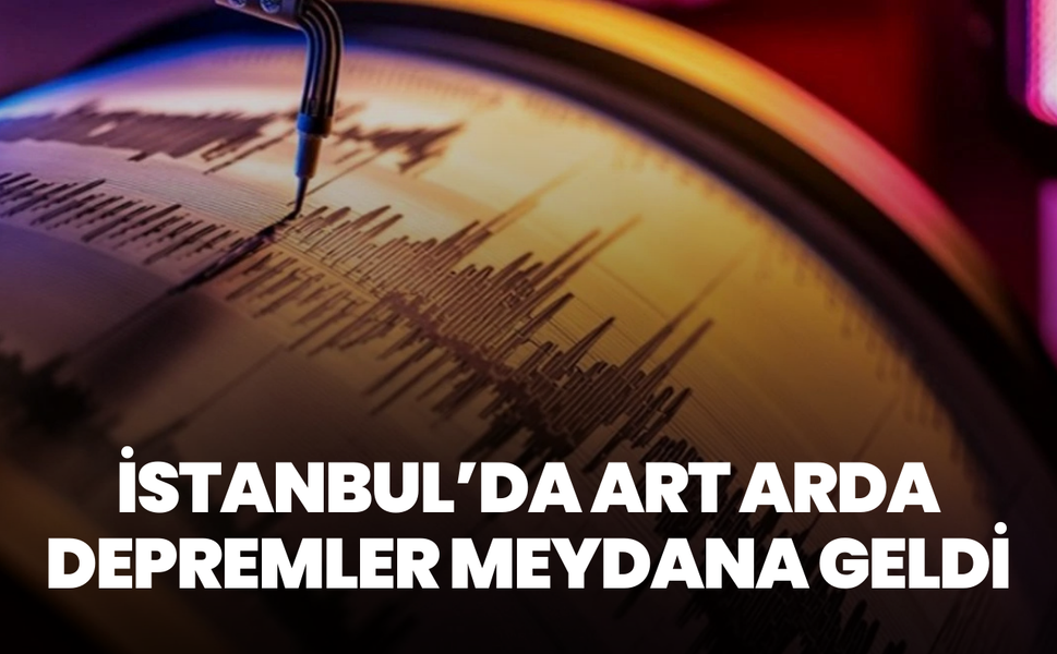 İstanbul'da hissedilen bir deprem meydana geldi