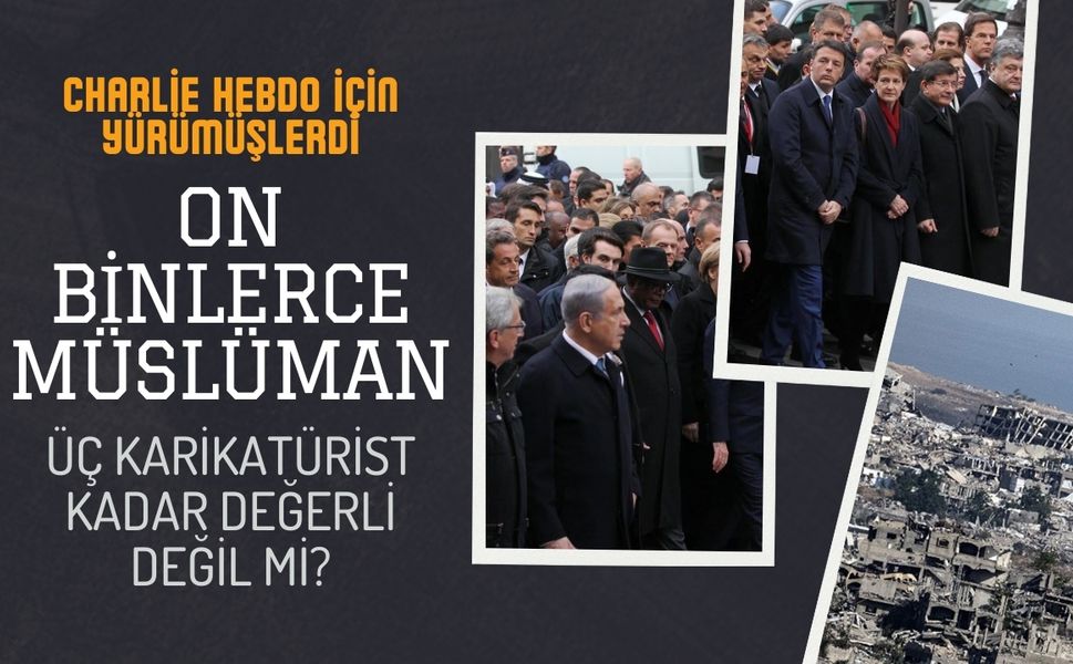 On binlerce Müslüman, üç karikatürist kadar değerli değil mi?