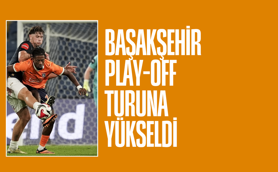 Başakşehir, UEFA Konferans Ligi'nde play-off turuna yükseldi