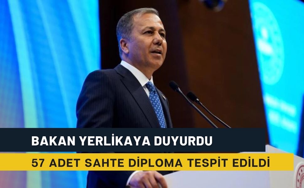 Bakan Yerlikaya duyurdu! Sahte diploma operasyonunda 37 kişi tutuklandı