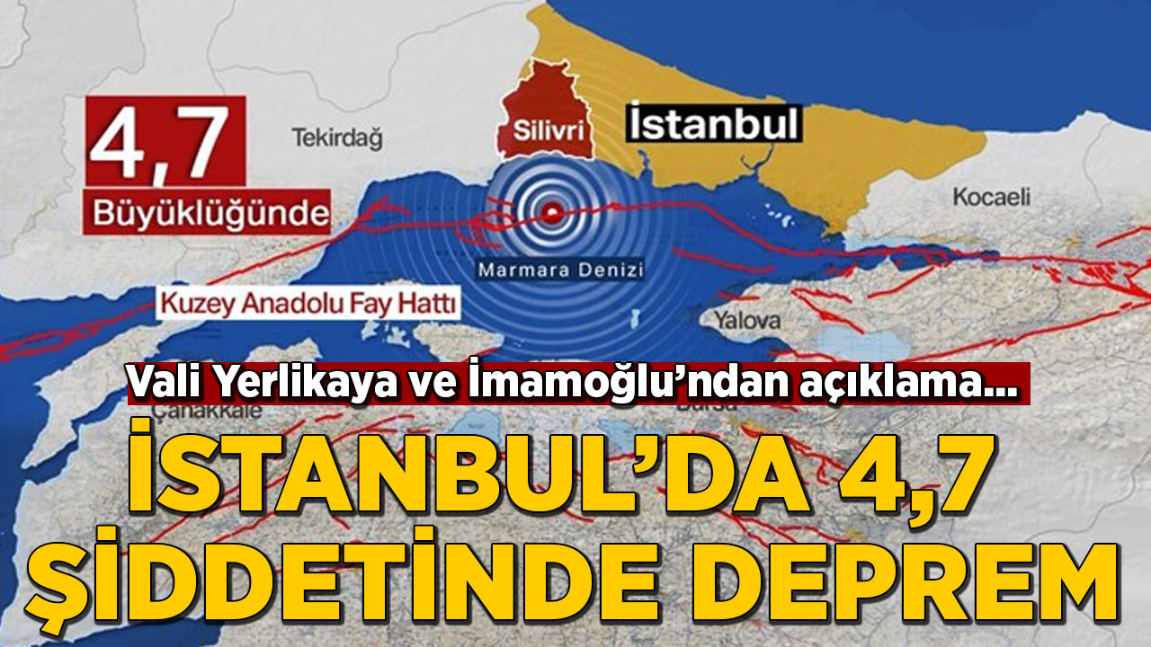 İstanbul'da 4.7 şiddetinde deprem